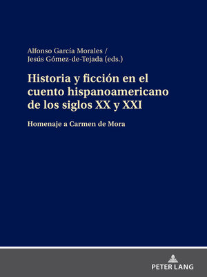 cover image of Historia y ficción en el cuento hispanoamericano de los siglos XX y XXI